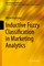 Inductive Fuzzy Classification in Marketing Analytics