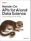 Hands-On APIs for AI and Data Science