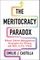 The Meritocracy Paradox