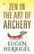 Zen in the Art of Archery