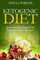 Ketogenic Diet - Quick and Easy Ketogenic Diet Recipes For Fast Weight Loss (ketogenic cookbook, ketogenic recipes, ketogenic recipes cookbook)
