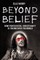 Beyond Belief