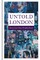 Untold London