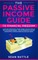 The Passive Income Guide to Financial Freedom