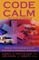 Code Calm on the Streets