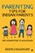Parenting Tips for Indian Parents