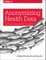 Anonymizing Health Data
