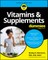 Vitamins & Supplements for Dummies