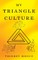 My Triangle Culture