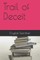 Trail of Deceit