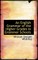 An English Grammar of the Higher Grades in Grammer Schools