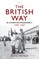 The British Way in Counter-Insurgency, 1945-1967