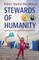 Stewards of Humanity