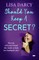 Should You Keep a Secret?