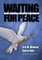 Waiting for Peace
