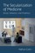The Secularization of Medicine