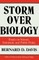 Storm over Biology