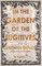 In the Garden of the Fugitives