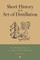 Short History of the Art of Distillation