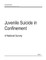 Juvenile Suicide in Confinement