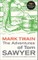 The Adventures of Tom Sawyer, 135th Anniversary Edition