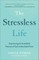 The Stressless Life