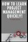 How To Learn Project Management Quickly!
