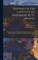 History Of The Captivity Of Napoleon At St. Helena