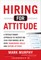Hiring for Attitude