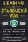 Leading Starbucks Way (Pb)