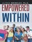 Empowered from Within: A Guidebook for Students, a Resource for Parents and Teachers
