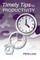 Timely Tips for Productivity