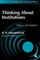 Thinking about Institutions