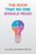 The Book That No One Should Read!