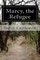 Marcy, the Refugee