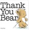 Thank You Bear