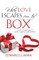 When Love Escapes From The Box