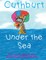 Cuthburt under the sea