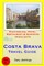 Costa Brava Travel Guide