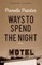 Ways to Spend the Night