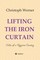Werner, C: LIFTING THE IRON CURTAIN