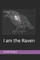 I am the Raven