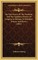 The War Powers of the President, and the Legislative Powers of Congress in Relation to Rebellion, Treason and Slavery (1862)