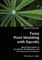 Fuzzy Plant Modeling with OpenGL- Novel Approaches in Simulating Phototropism and Environmental Conditions