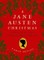 A Jane Austen Christmas: Celebrating the Season of Romance, Ribbons and Mistletoe