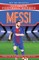 Messi: From the Playground to the Pitch