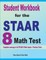 Student Workbook for the STAAR 8 Math Test