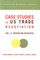 Case Studies in Us Trade Negotiation