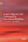 Student Migrants and Contemporary Educational Mobilities