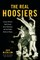 The Real Hoosiers